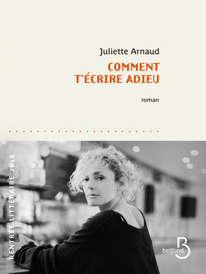 cover image of Comment t'écrire adieu